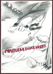 Ninguém Duas Vezes movie poster