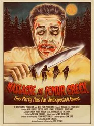 Massacre at Femur Creek movie poster