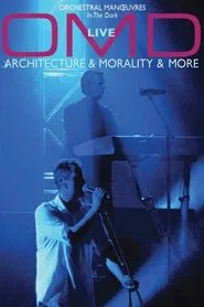 Poster do filme OMD: Live - Architecture & Morality & More