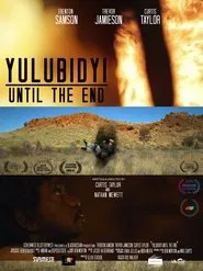 Yulubidyi - Until The End movie poster