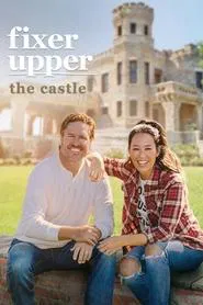 Fixer Upper: Welcome Home - The Castle tv show poster