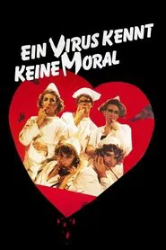 A Virus Knows No Morals movie poster