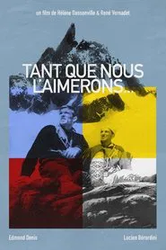 Tant que nous l'aimerons movie poster