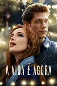 Poster do filme A Vida é Agora