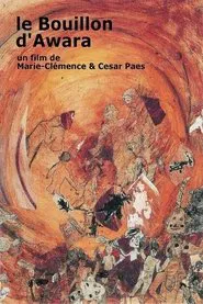 Le bouillon d'awara movie poster