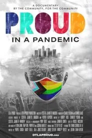Poster do filme Proud in a Pandemic