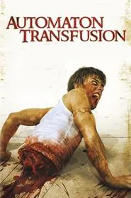 Automaton Transfusion movie poster