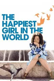 The Happiest Girl in the World movie poster