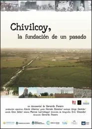 Chivilcoy, la fundación de un pasado movie poster