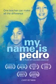 My Name Is Pedro movie poster