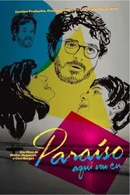 Paraíso Aqui Vou Eu movie poster