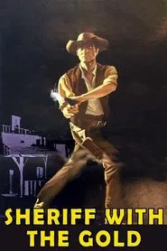 Poster do filme Sheriff With the Gold