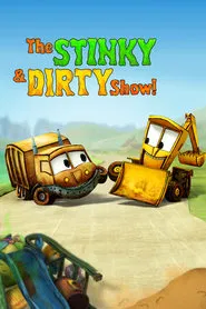 The Stinky and Dirty Show tv show poster