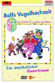 Rolf Zuckowski - Rolfs Vogelhochzeit movie poster