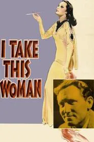 Poster do filme I Take This Woman