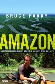 Amazon with Bruce Parry tv show poster
