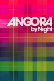 Angora by night tv show poster