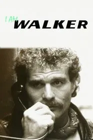 I Am Walker movie poster
