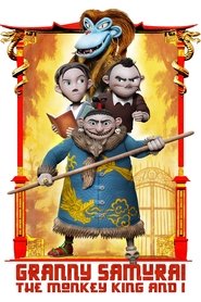Granny Samurai, the Monkey King and I movie poster