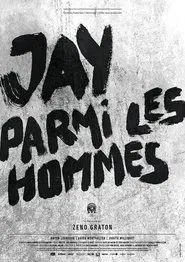 Jay Amongst Men movie poster