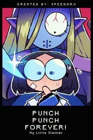 Punch Punch Forever!: My Little Slasher movie poster