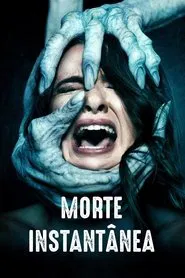 Poster do filme Morte Instantânea
