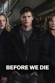 Before We Die tv show poster