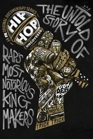 Hip Hop Uncovered tv show poster