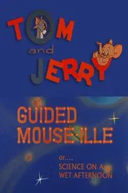 Guided Mouse-Ille movie poster