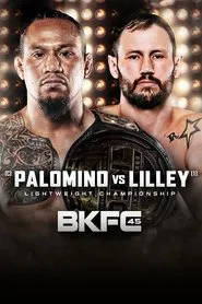 BKFC 45: Palomino vs. Lilley movie poster