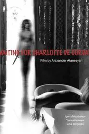 Waiting for Charlotte Corday movie poster