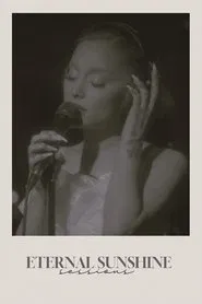 Ariana Grande: eternal sunshine sessions movie poster