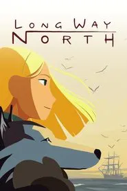 Long Way North movie poster