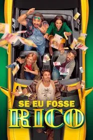 Poster do filme Se Eu Fosse Rico