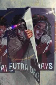 Futra Days movie poster
