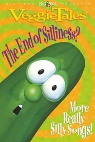 VeggieTales: The End of Silliness? movie poster