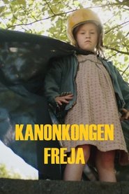Kanonkongen Freja tv show poster
