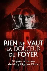 Rien ne vaut la douceur du foyer movie poster