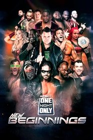 IMPACT Wrestling: One Night Only: New Beginnings 2019 movie poster