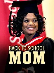 Back to School Mom movie poster
