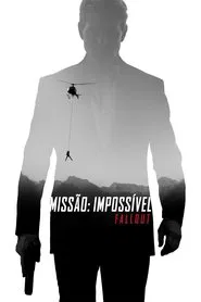 Poster do filme Missão: Impossível - Efeito Fallout