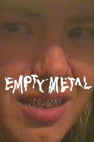 Poster do filme Empty Metal