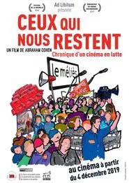 Poster do filme Ceux qui nous restent (Chronique d'un cinéma en lutte)