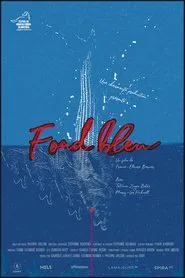 Fond bleu movie poster