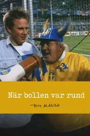 När bollen var rund movie poster