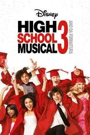 Poster do filme High School Musical 3: Ano da Formatura