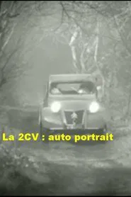 La 2CV : auto portrait movie poster