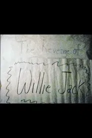 The Revenge of Willie Jack movie poster