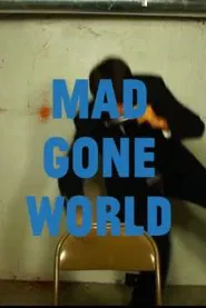 Mad Gone World movie poster
