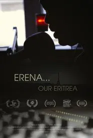 Erena...Our Eritrea movie poster